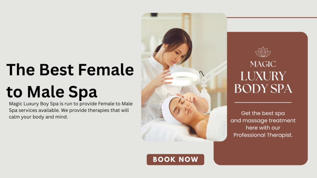 The Best Female to Male Spa in Aerocity, Noida, Paschim Vihar & Dwarka